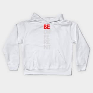 Be Different Kids Hoodie